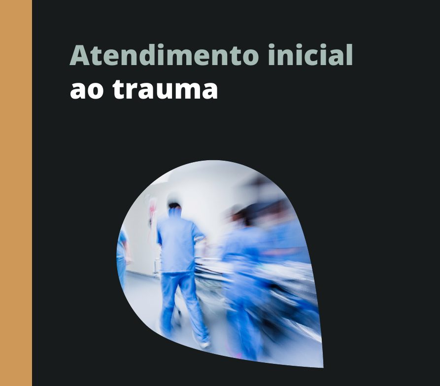 Capa do eBook Atendimento Inicial ao Trauma